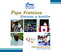 PAPA FRANCISCO. DISCURSOS Y HOMILIAS
